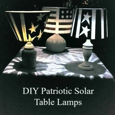 DIY Patriotic Solar Table Lamps