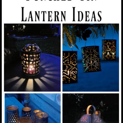 7 Faux Punched Tin Lantern Ideas