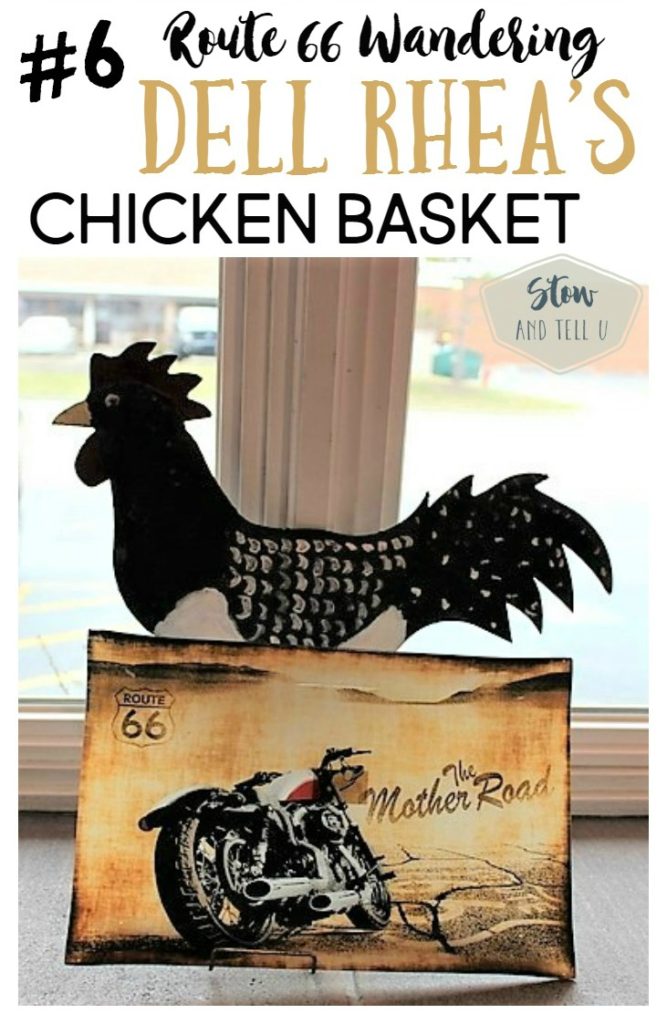 Rte 66 Wandering - Dell Rhea's Chicken Basket - Original Route 66 restaurant | Stowandtellu.com