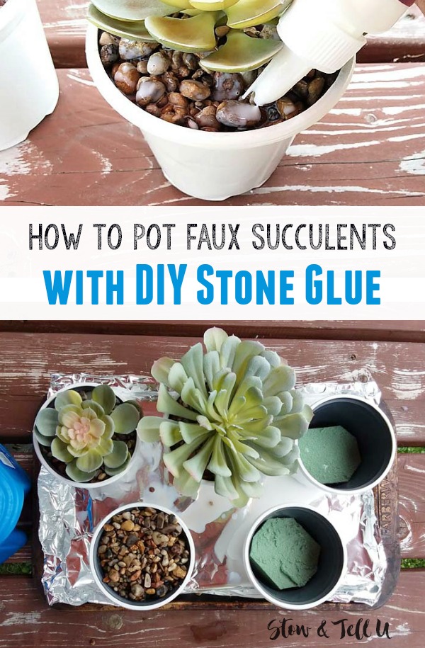 Potting- Faux Succulents with DIT Gravel Glue | How to make stone glue | stowandtellu.com